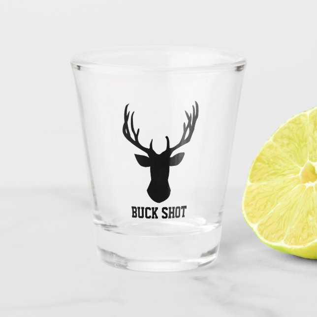 Buck Shot Your Text Shot Glass (Front)