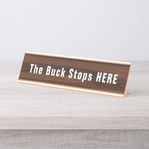 Buck Stops Here Funny Novelty Desk Name Plate Zazzle