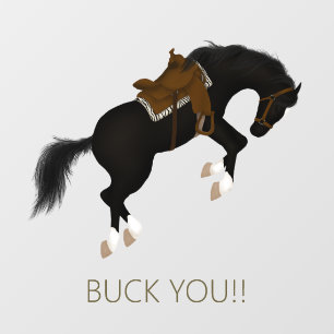 Buck You! Funny Black Horse Wall Decal