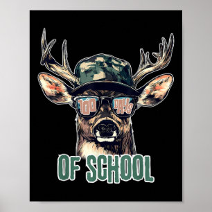 Bucked 100 Days Of School Deer Hunting Boy Girls 1 Poster