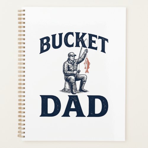 Bucket Dad Fishing Vintage Engraving Design_1 Planner