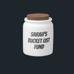 Bucket list candy jar<br><div class="desc">Personalized bucket for your bucket list savings</div>