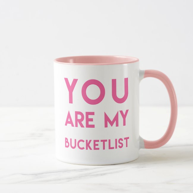 Bucketlist - Romantic quote mug