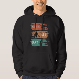 Buckets All Day Basketball design Hoodie