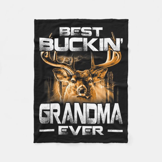 Buckin' Grandma Ever Shirt Deer Hunting Bucking Fa Fleece Blanket (Front)