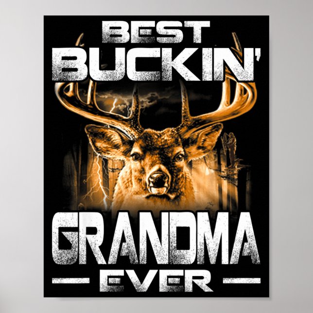 Buckin' Grandma Ever Shirt Deer Hunting Bucking Fa Poster (Front)