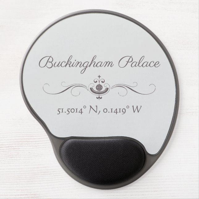 Buckingham Palace Latitude and Longitude  Gel Mouse Pad (Front)