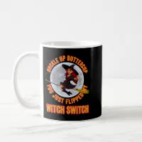 https://rlv.zcache.com/buckle_up_buttercup_you_just_flipped_my_witch_swit_coffee_mug-r2c99f185d279439fa7224d77b27b86c0_x7jg9_8byvr_200.webp