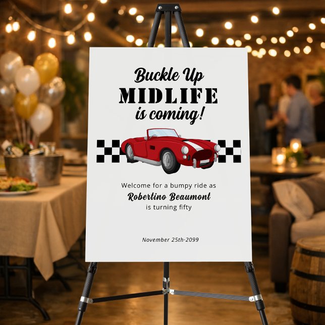 Buckle Up Funny Midlife Car 50th Birthday Foam Board (Creator Uploaded)