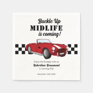 Buckle Up Funny Midlife Car 50th Birthday Napkins
