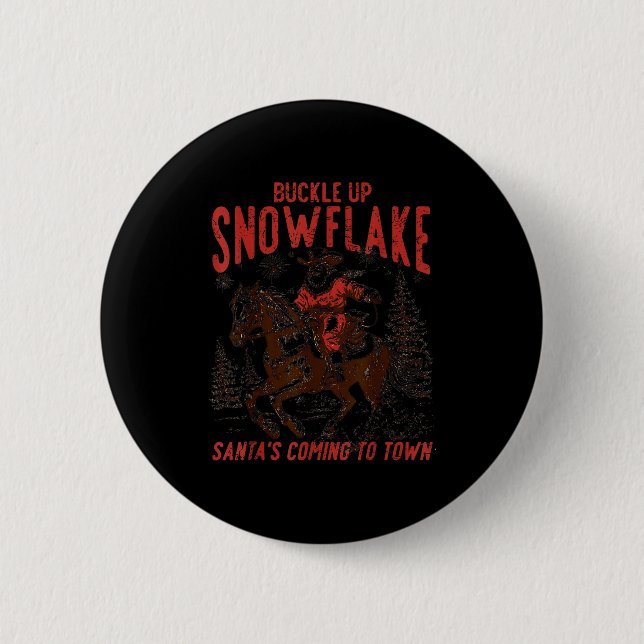 Buckle Up Snowflake Santa Cowboy Western Holiday C Button (Front)