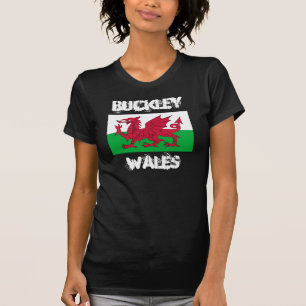 Buckley, Wales with Welsh flag T-Shirt