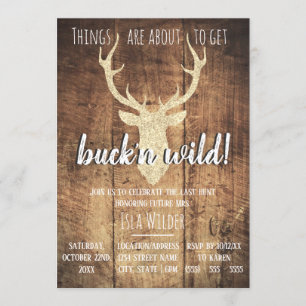 Buck'n Wild Last Hunt Rustic Bachelorette Party Invitation