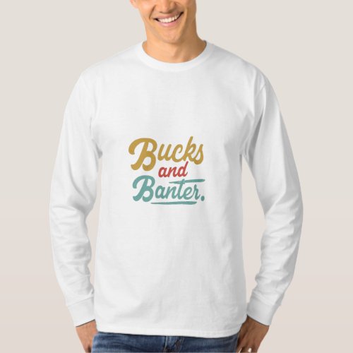 Bucks and Banter white t_shirt