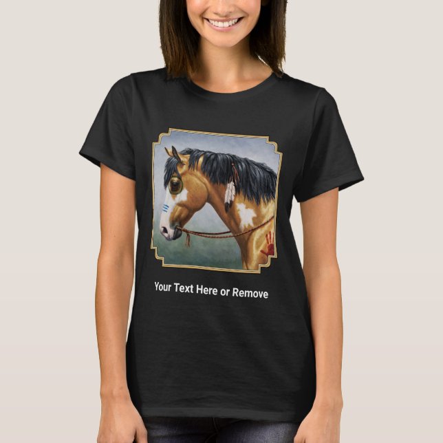 Buckskin Pinto Native American War Horse T-Shirt (Front)