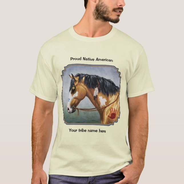Buckskin Pinto Native American War Horse T-Shirt (Front)