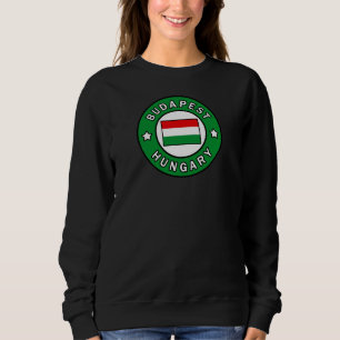 Budapest Hungary Sweatshirt