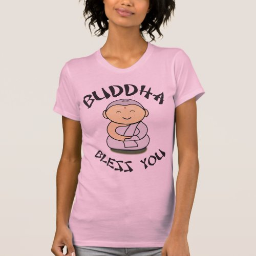 Buddha Bless You _ Cute Happy Buddha T_Shirt