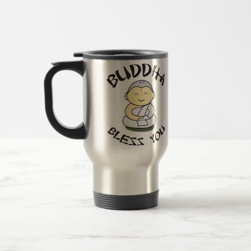 Buddha Bless You _ Cute Happy Buddha Travel Mug