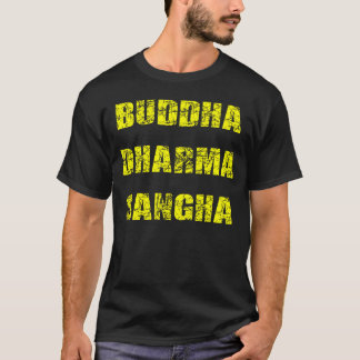 Buddha Dharma Sangha Tee