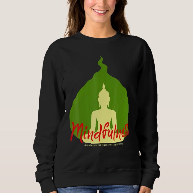 Buddha Gautama Mindfulness Peace Loving Kindness M Sweatshirt (Front)