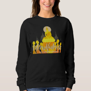 Buddha Gautama Mindfulness Peace Loving Kindness M Sweatshirt