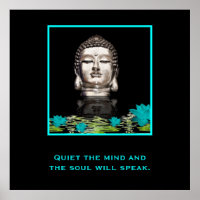 Buddha Head with Inspirational Quote on Quiet Poster
