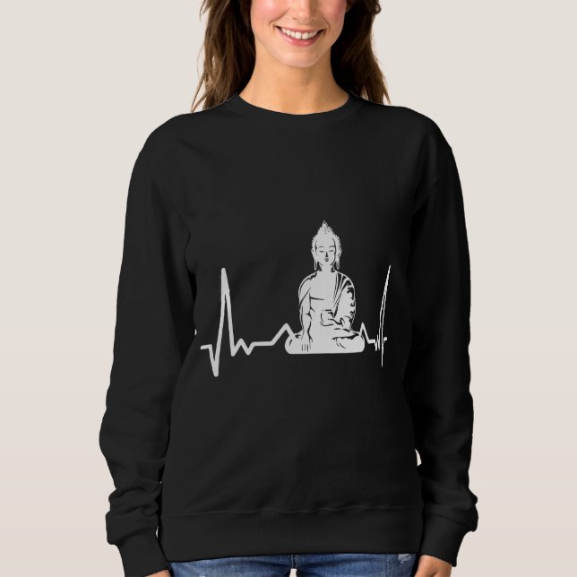 Buddha Heartbeat Meditate Buddhism Sweatshirt (Front)