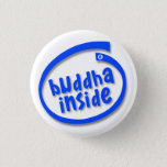Buddha Inside Pinback Button at Zazzle