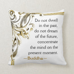 Buddha Inspirational Quote Throw Pillow