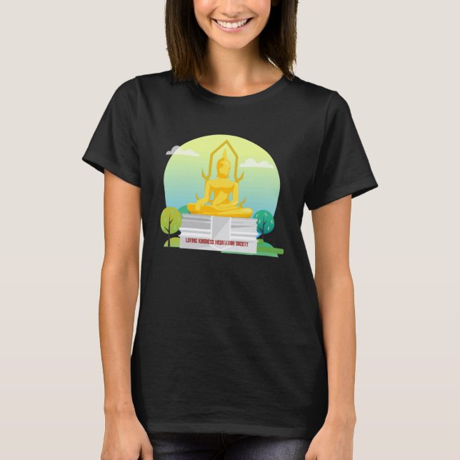 Buddha Mindfulness Buddhist Gautama Buddhism Lovin T-Shirt (Front)
