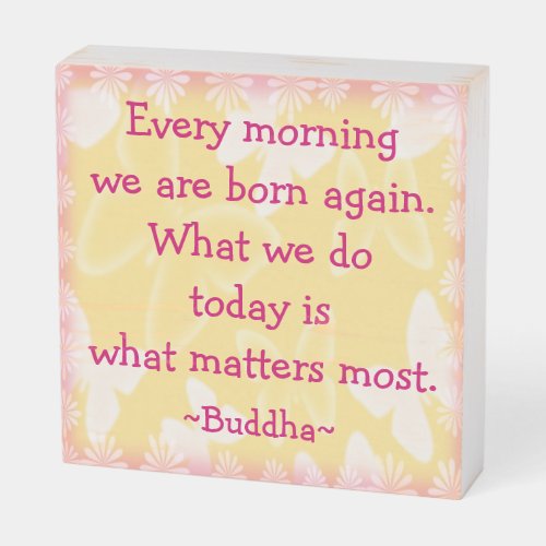Buddha Motivational Quote Typography Wooden Box Sign