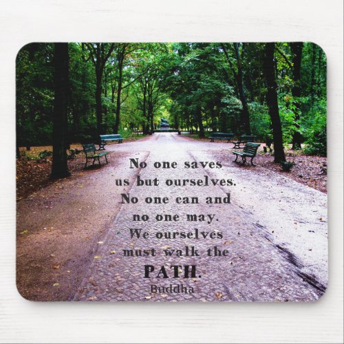 Buddha Path Quote Mouse Pad