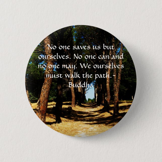 Buddha Path Quote Pinback Button (Front)