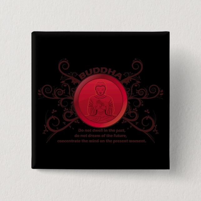 Buddha Present Moment Pinback Button (Front)