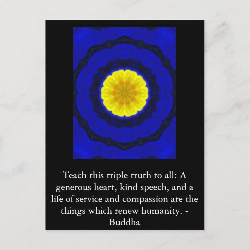 Buddha  QUOTATION _ Teach this triple truth to Postcard