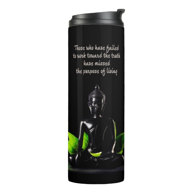 Buddha Quote 1 thermal tumbler (Rotated Left)