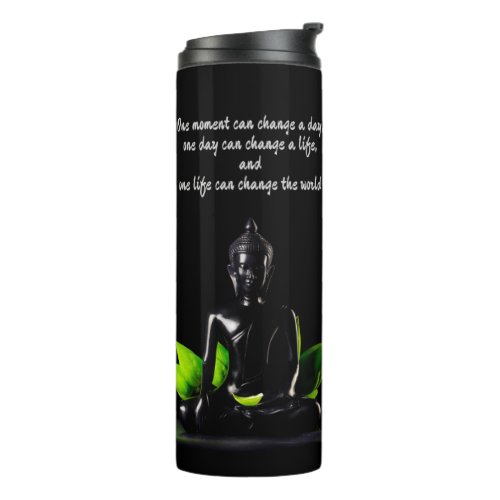 Buddha Quote 2 thermal tumbler