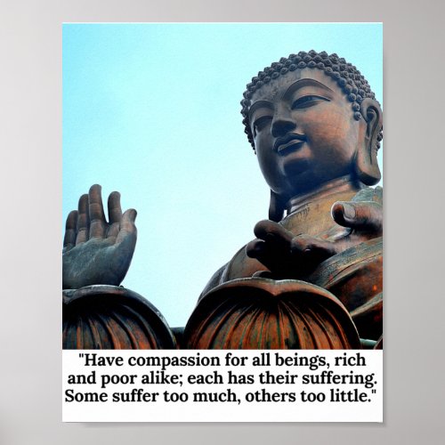 Buddha Quote Have compassion for all beings Poster