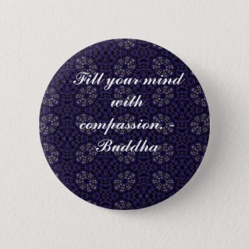 Buddha Quote Inspire Motivational Pinback Button by spiritcircle at Zazzle