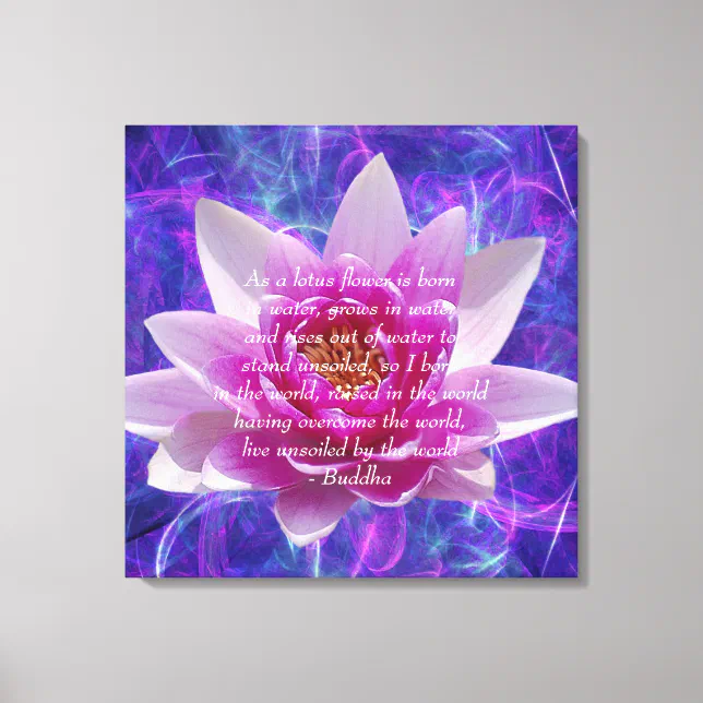 Buddha quote Lotus flower Canvas Print | Zazzle