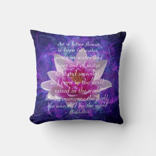 Buddha quote Lotus flower Throw Pillow