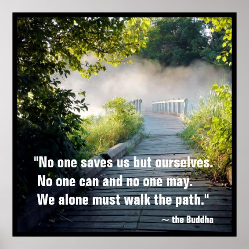 Buddha Quote Mysterious Misty Wooden Path Bridge Poster