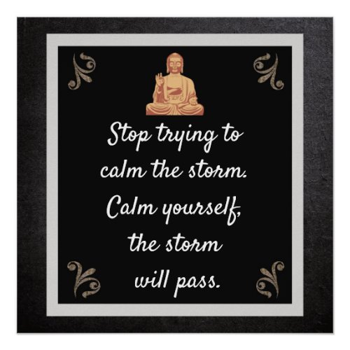Buddha quote __Storm will pass __ art poster