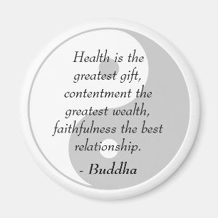 Buddha Quotes - Health, Contentment, Faithfulness Magnet
