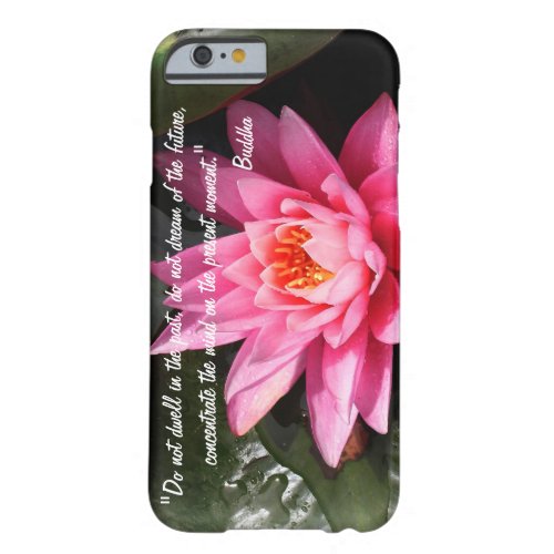 Buddha Quotes Lotus Flower Buddha Barely There iPhone 6 Case