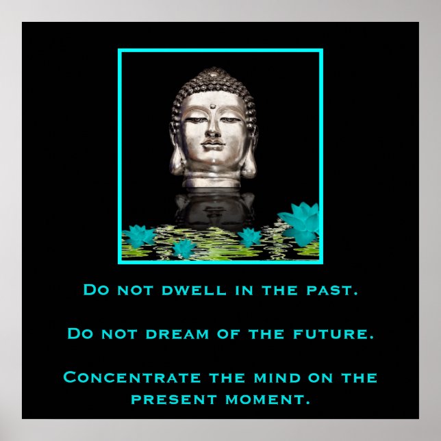 Buddha with Inspirational Quote on Concentration Poster (Front)