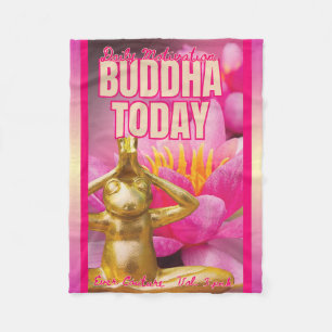 BuddhaTodayV3.pnk #1 Cozy Buddha Fleece Blanket