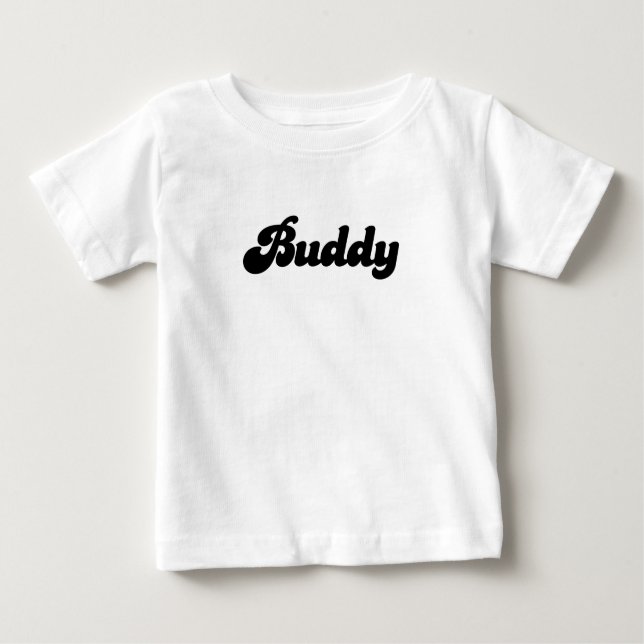  Buddy Baby T-Shirt (Front)