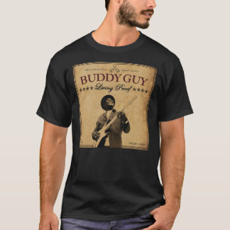 Buddy Guy Living Proof T-Shirt